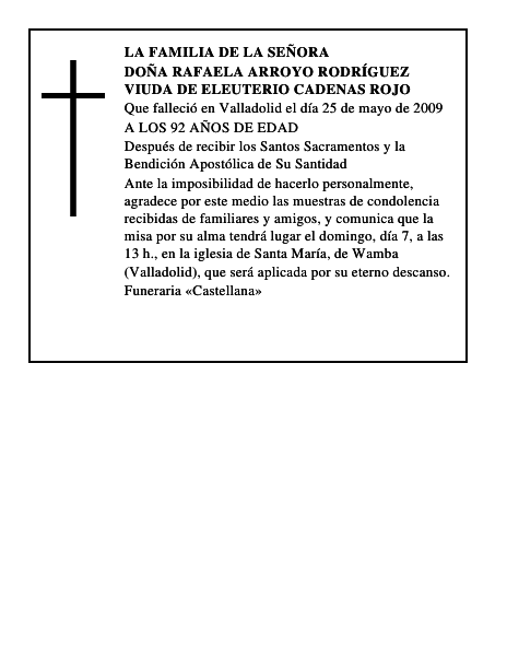 DOÑA RAFAELA ARROYO RODRÍGUEZ VIUDA DE ELEUTERIO CADENAS ROJO