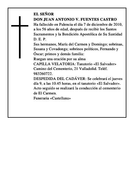 Don Juan Antonio V. Fuentes Castro